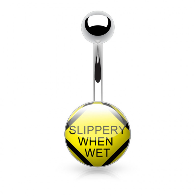 Piercing Nombril Logo Slippery When Wet