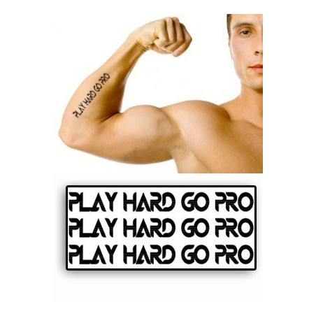 Tatouages temporaires Play hard Go Pro