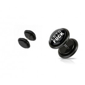 Piercing oreille faux plug noir logo phrase lets fuck pas cher