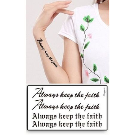 Tatouages Temporaires Lettres Always keep the Faith 